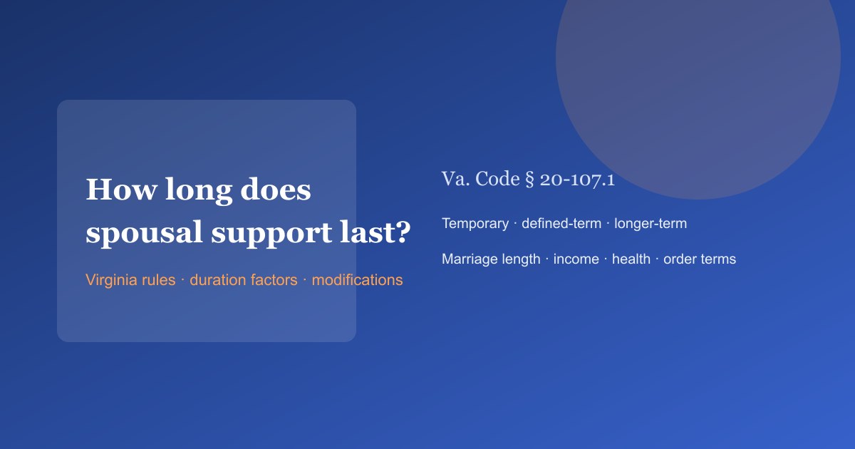 How long does spousal support last — Virginia duration factors